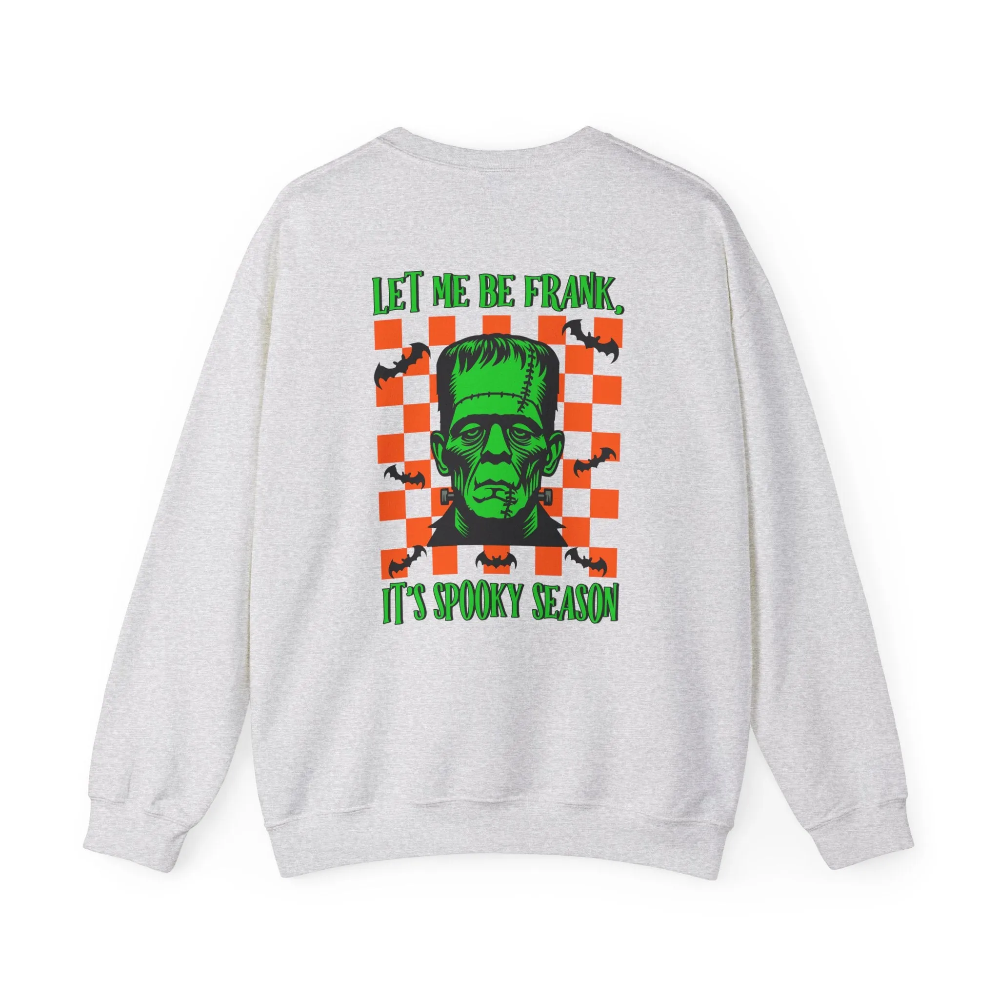 Let Me Be Frank Crewneck Sweatshirt