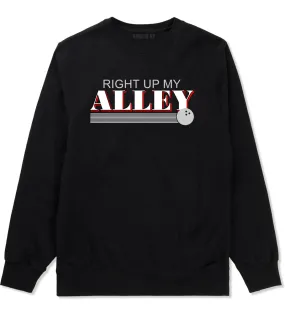 Right Up My Alley Bowling Ball Mens Crewneck Sweatshirt